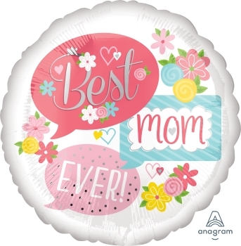 18" Best Mom Ever Bubbles balloon